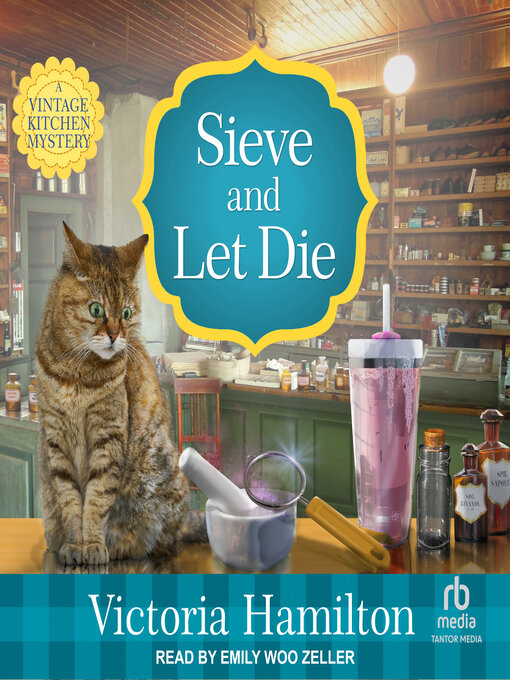 Title details for Sieve and Let Die by Victoria Hamilton - Available